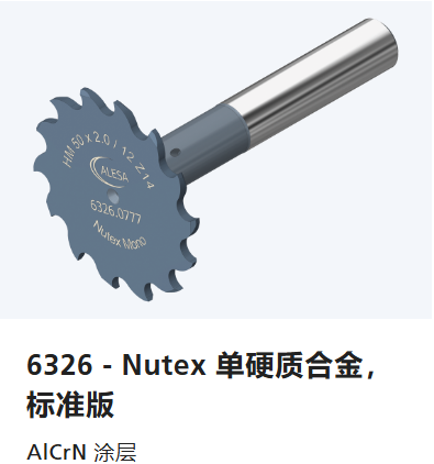 瑞士ALESA,NUTEX 工具,6326 – Nutex ,单硬质合金,标准版,AlCrN 涂层