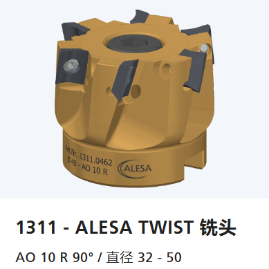 瑞士ALESA,带可转位刀片的铣刀,方肩铣削,1311 – ALESA TWIST, 铣头,AO 10 R 90° / 直径 32 – 50