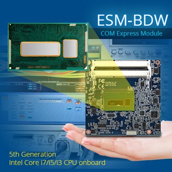 BCM Broadwell COM-E Module: ESM-BDW SoC solution is available now