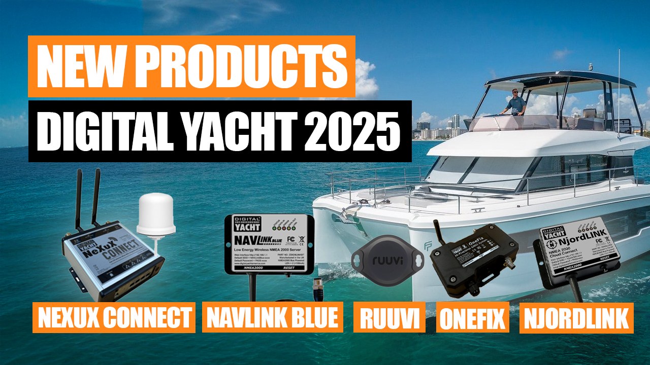 Introducing Digital Yacht New Products for 2025!