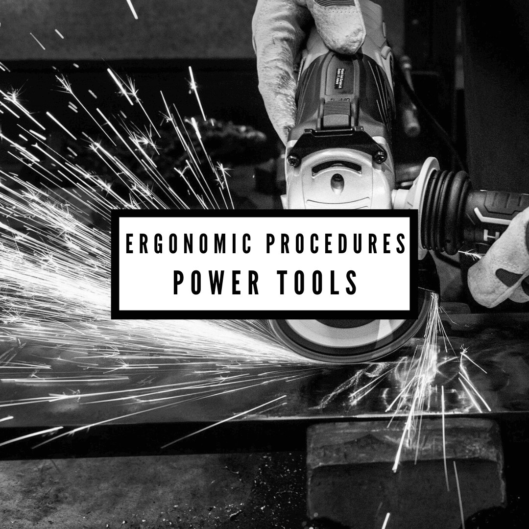Ergonomic Procedures for Using Tools