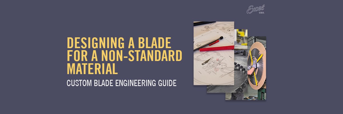 Designing a Blade for a Non-Standard Material