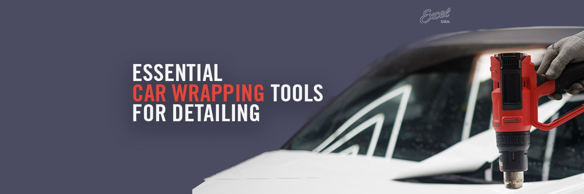 Essential Car Wrapping Tools for Detailing: Complete Vinyl Wrap Tool Guide for Professionals & Beginners