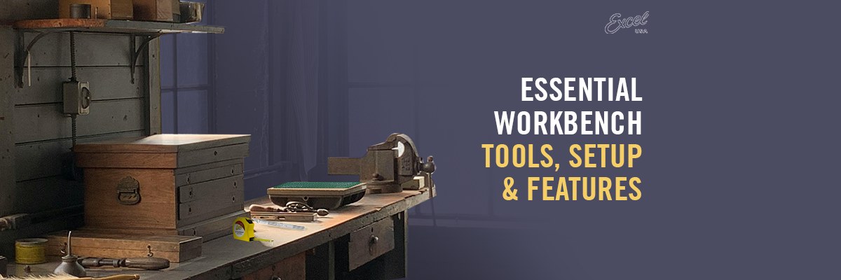 Essential Workbench Tools, Setup & Features (2026 Guide)