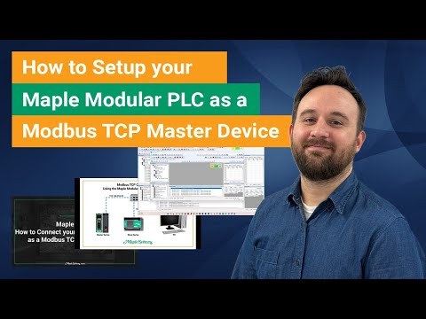 How to Set Up your Maple Modular PLC as a Modbus TCP Master Device