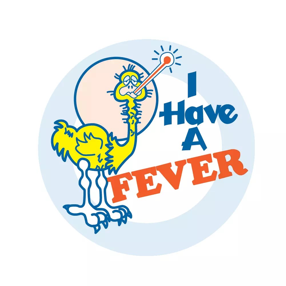 I Have A Fever – Nev's Ink, Inc.