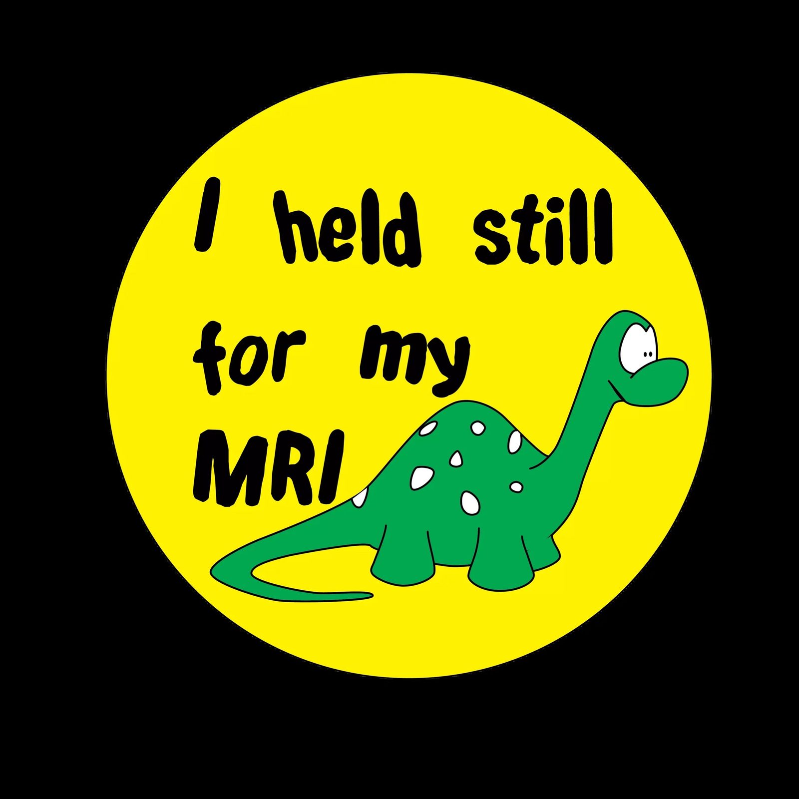 I Held Still For My MRI – Nev's Ink, Inc.