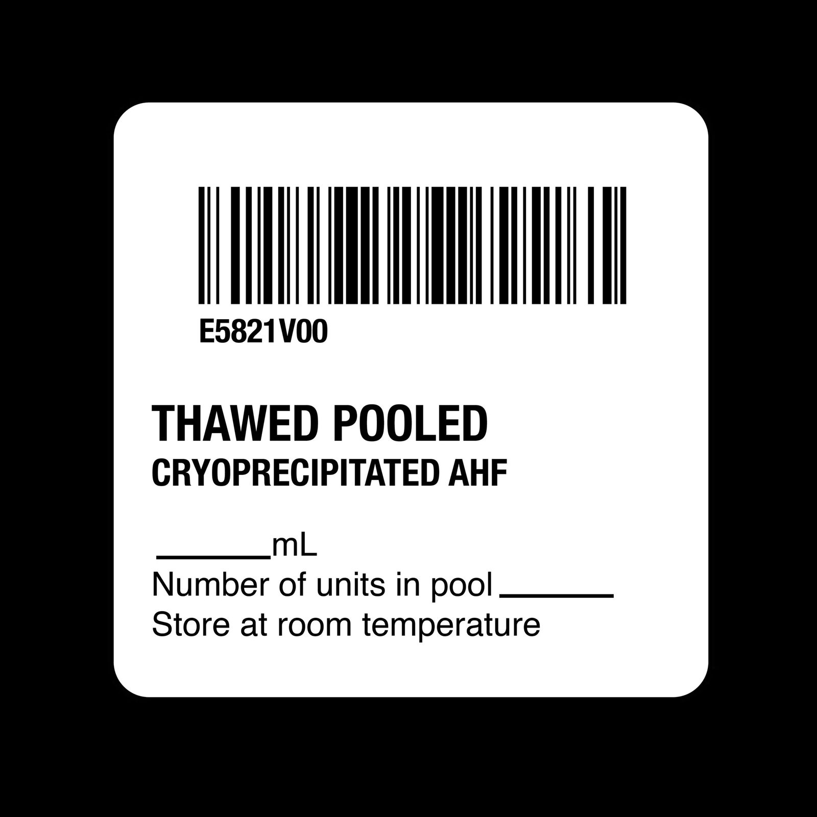 ISBT 128 Thawed Pooled Cryoprecipitated AHF – Nev's Ink, Inc.