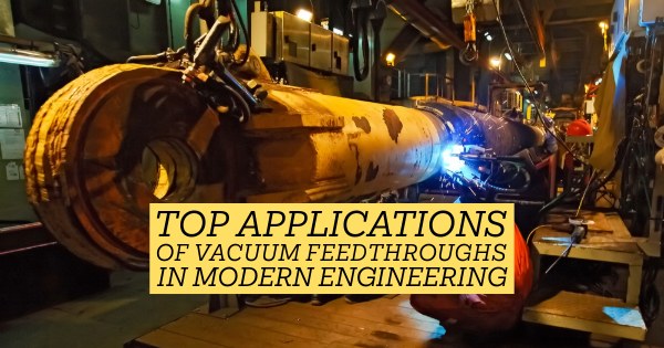 Feedthroughs in Modern Engineering